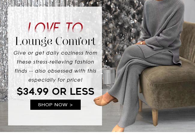 LoveToLoungeComfort