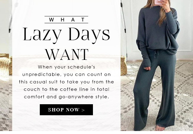 WhatLazyDaysWant