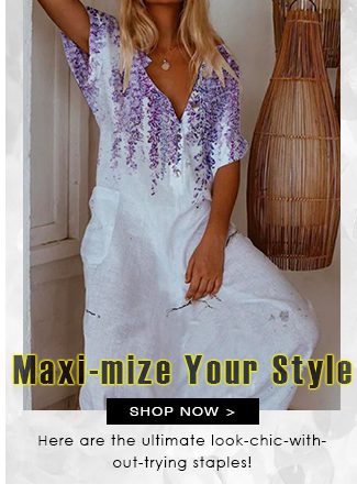 Maxi-mizeYourStyle