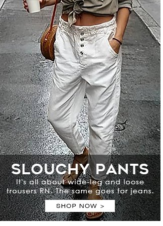 SlouchyPants